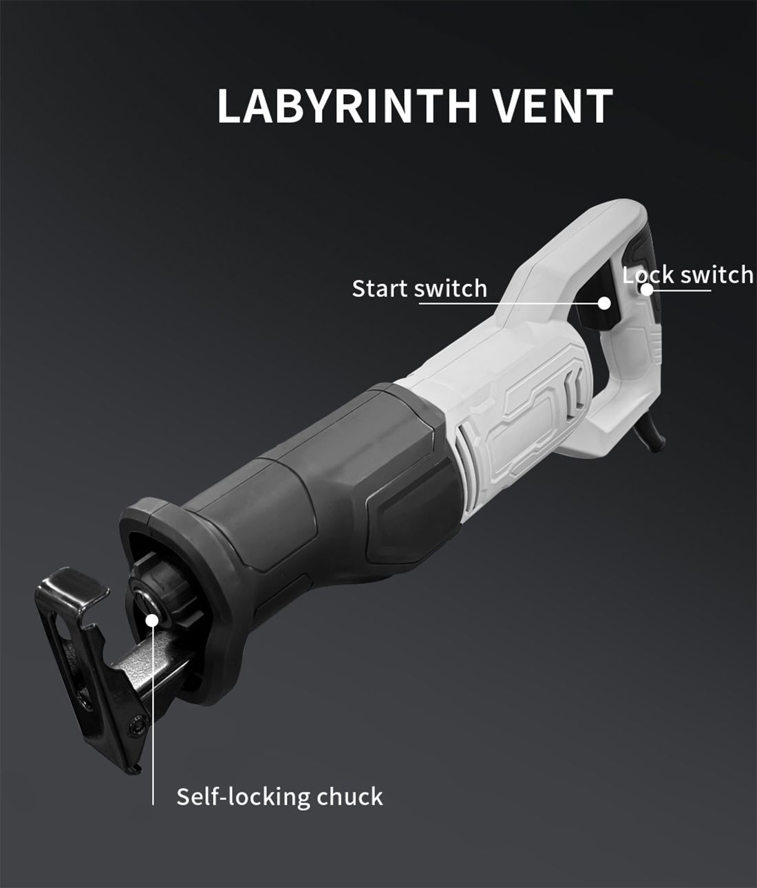 Corded Reciprocating Saw OEM Supplier | China Factory Reciprocating Saw - Labyrinth Vent